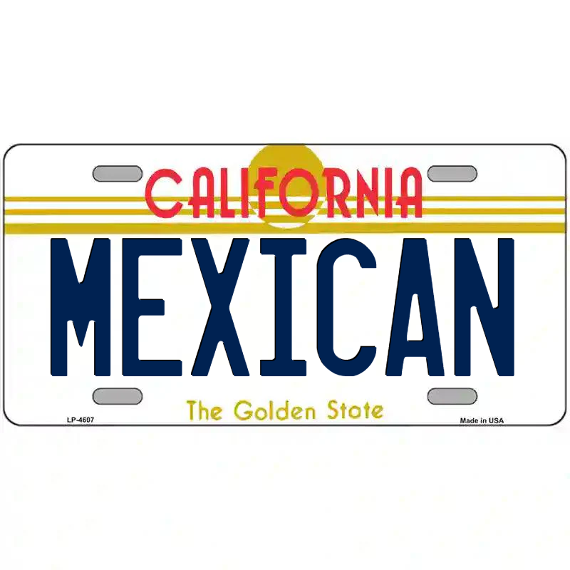 Mexican California Metal Sign