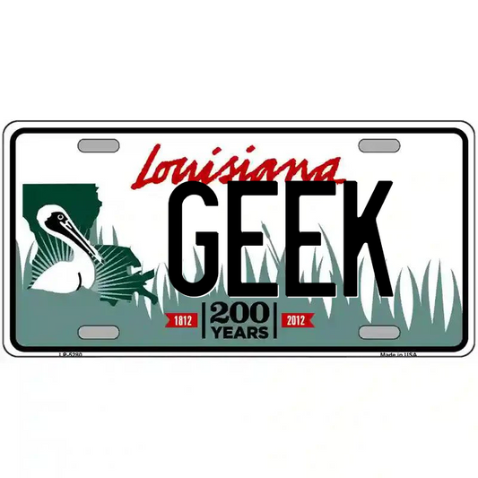 Geek Louisiana Metal Sign