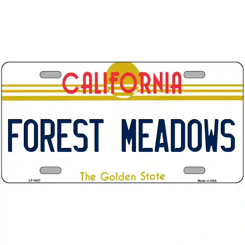 Forest Meadows California Metal Sign