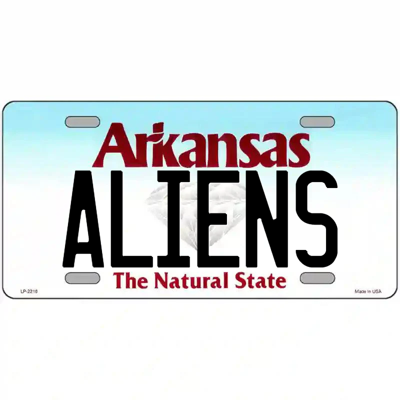 Aliens Arkansas Metal Sign