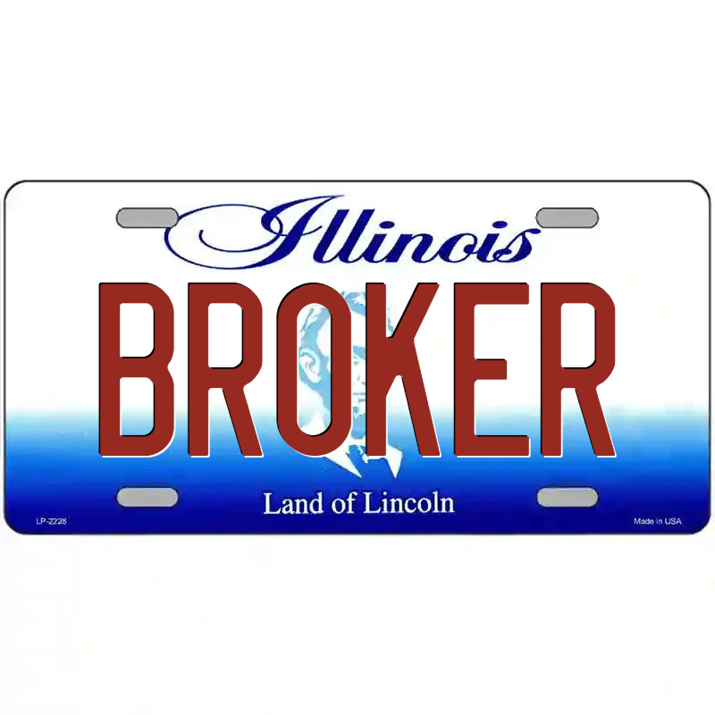 Broker Illinois Metal Sign
