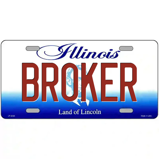 Broker Illinois Metal Sign