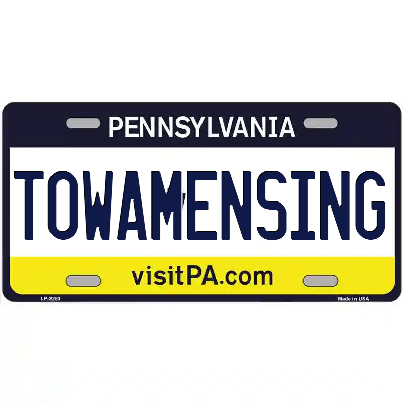 Towamensing Pennsylvania Metal Sign