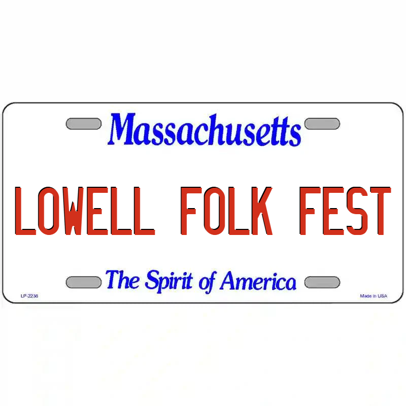 Lowell Folk Festival Massachusetts Metal Sign