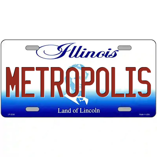 Metropolis Illinois Metal Sign