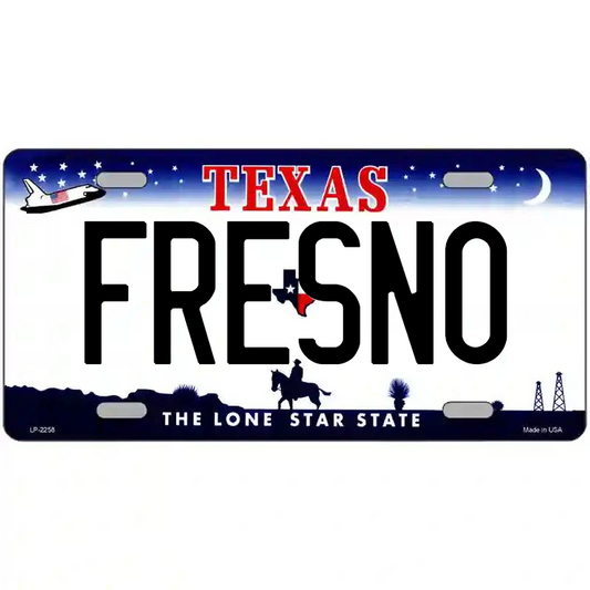 Fresno Texas Metal Sign
