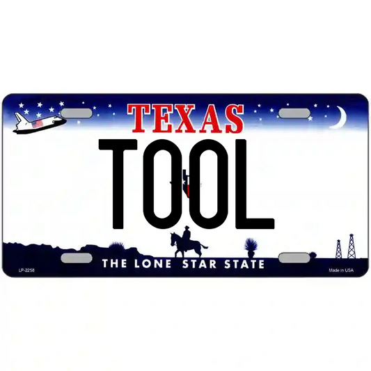 Tool Texas Metal Sign
