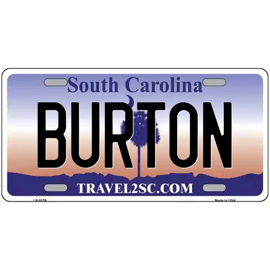 Burton South Carolina Metal Sign