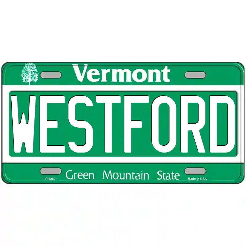Westford Vermont Metal Sign