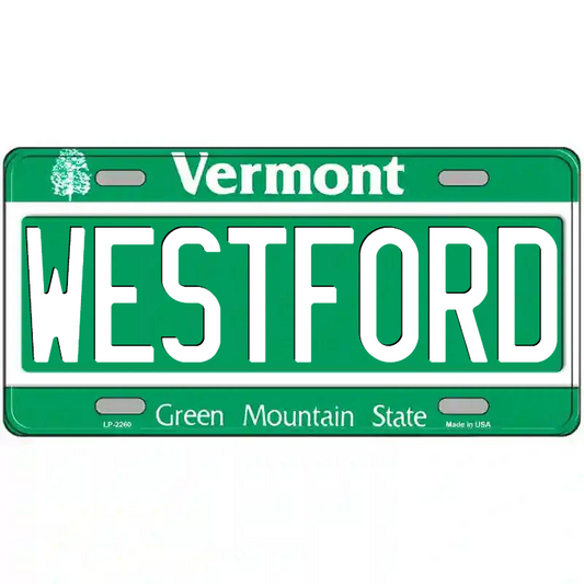 Westford Vermont Metal Sign