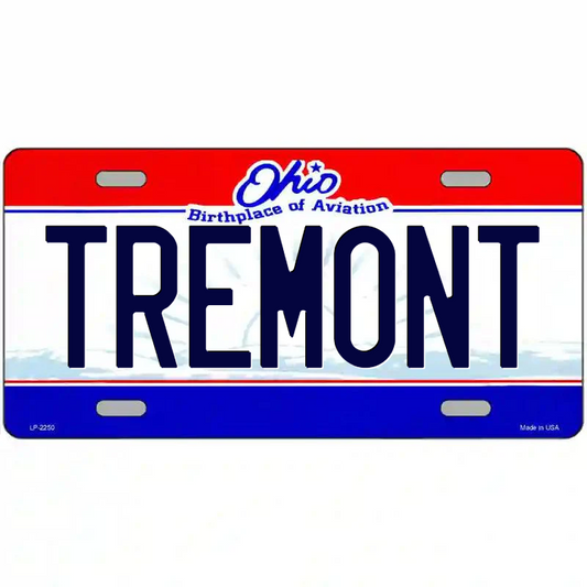 Tremont Ohio Metal Sign