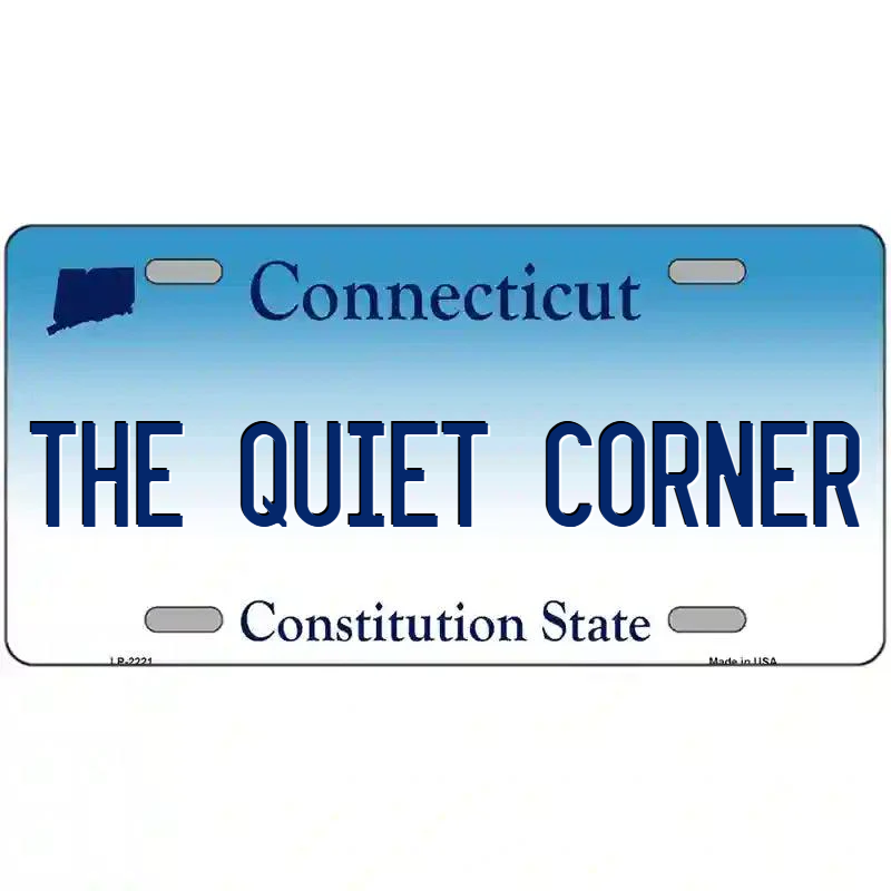 The Quiet Corner Connecticut Metal Sign