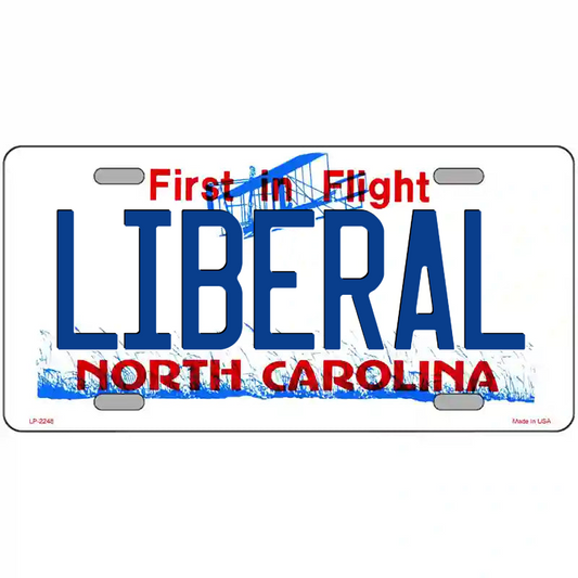 Liberal North Carolina Metal Sign