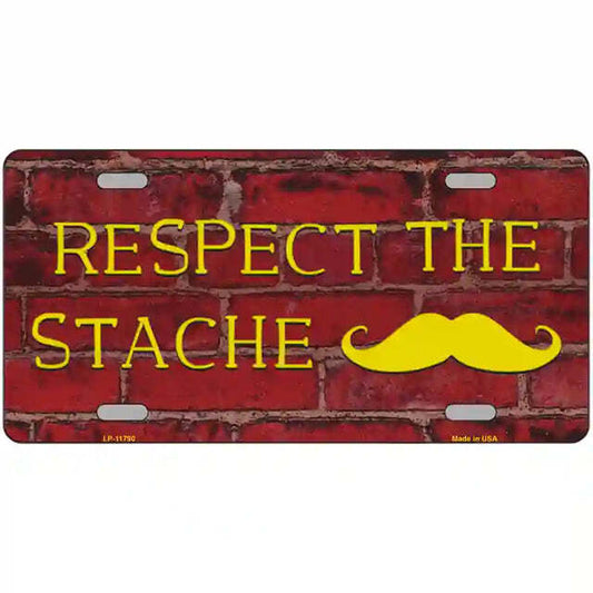 Respect the Stache Metal Sign