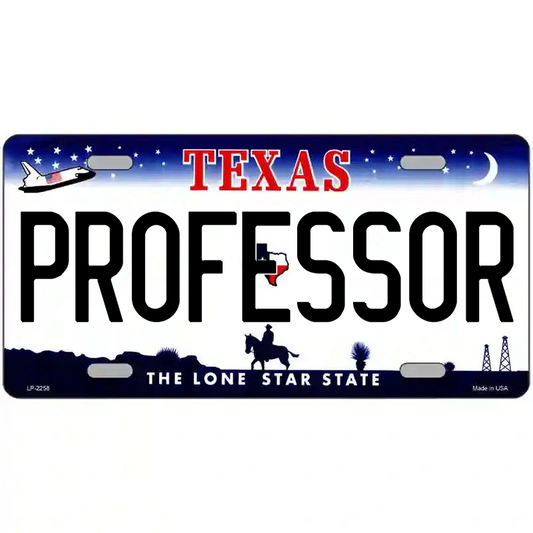 Professor Texas Metal Sign