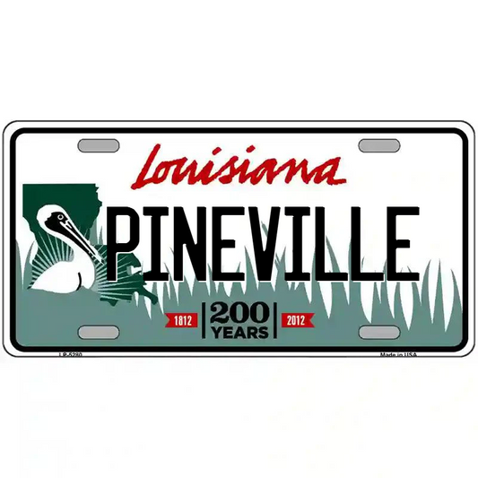 Pineville Louisiana Metal Sign