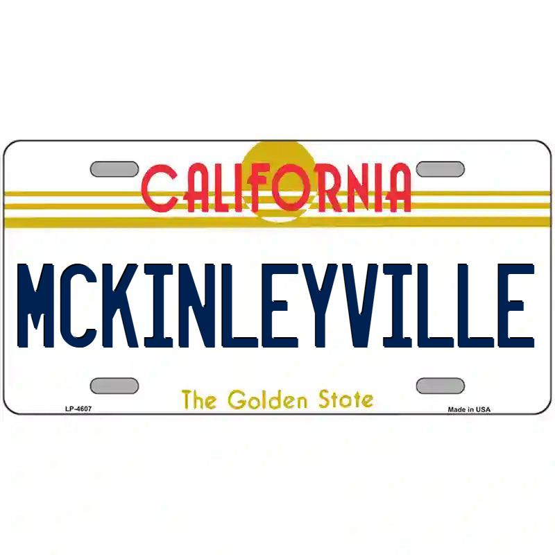 McKinleyville California Metal Sign