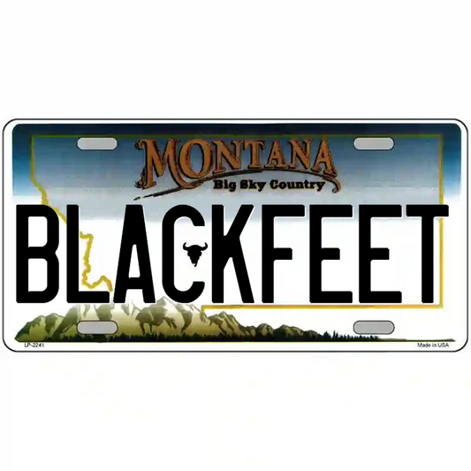 Blackfeet Montana Metal Sign