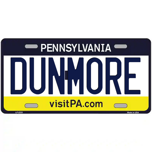 Dunmore Pennsylvania Metal Sign