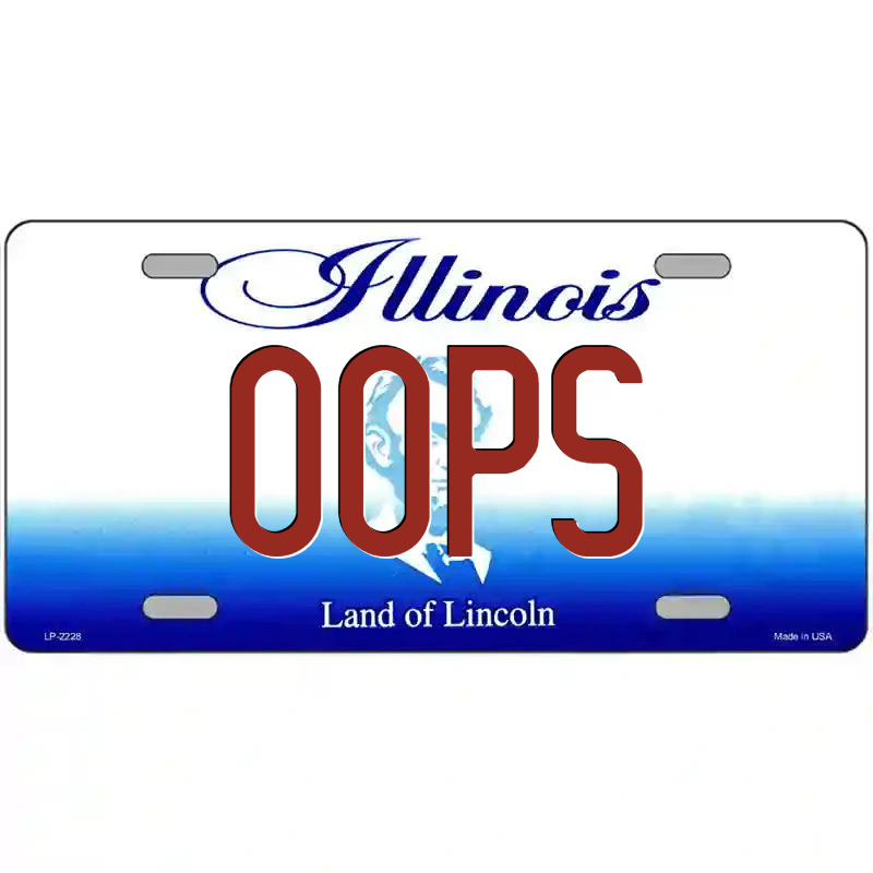 Oops Illinois Metal Sign