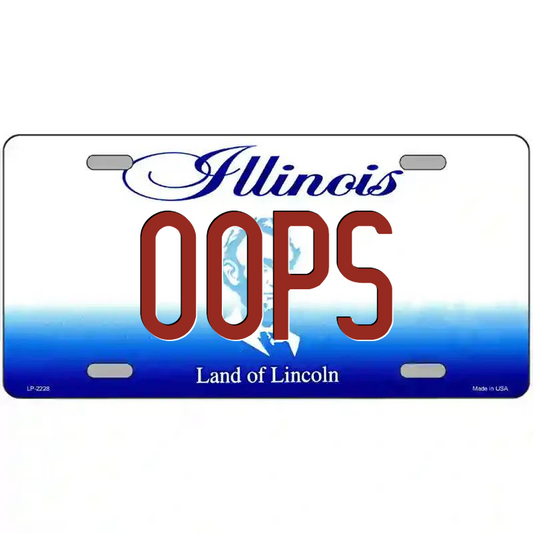 Oops Illinois Metal Sign