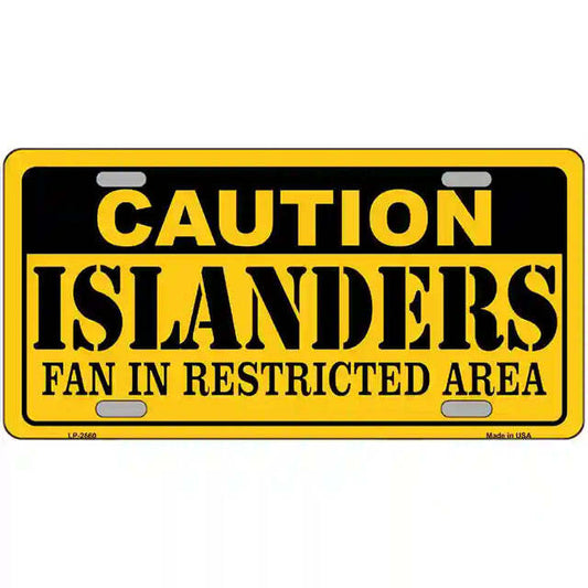 Caution Islanders Fan In Restricted Area Metal Sign