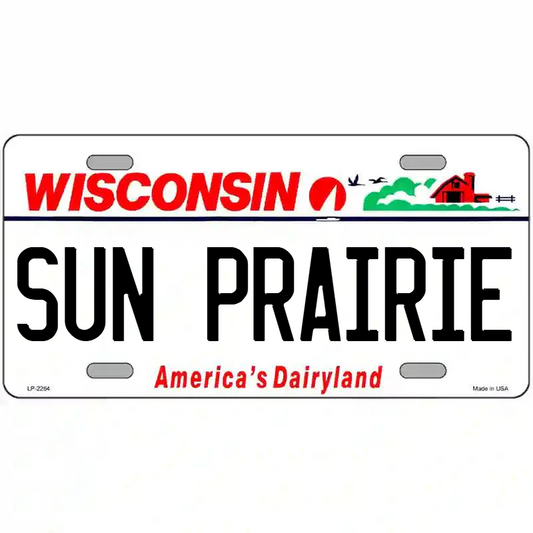 Sun Prairie Wisconsin Metal Sign