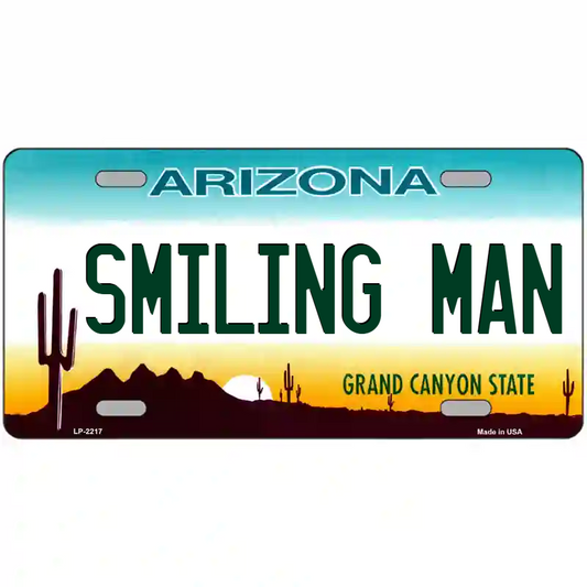 Smiling Man Arizona Metal Sign