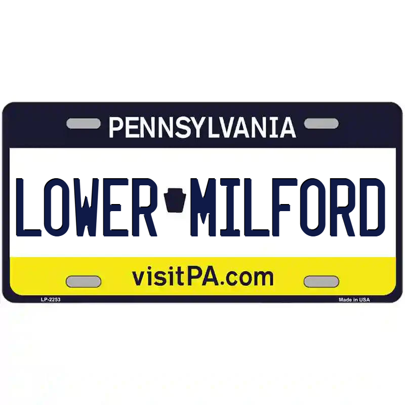 Lower Milford Pennsylvania Metal Sign