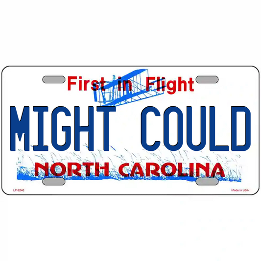 Might Could North Carolina Metal Sign
