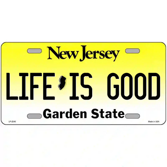 Life is Good New Jersey Metal Sign
