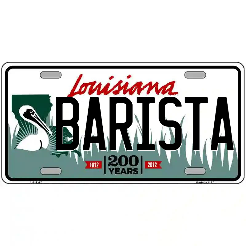Barista Louisiana Metal Sign