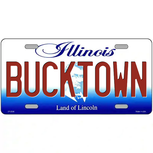 Bucktown Illinois Metal Sign