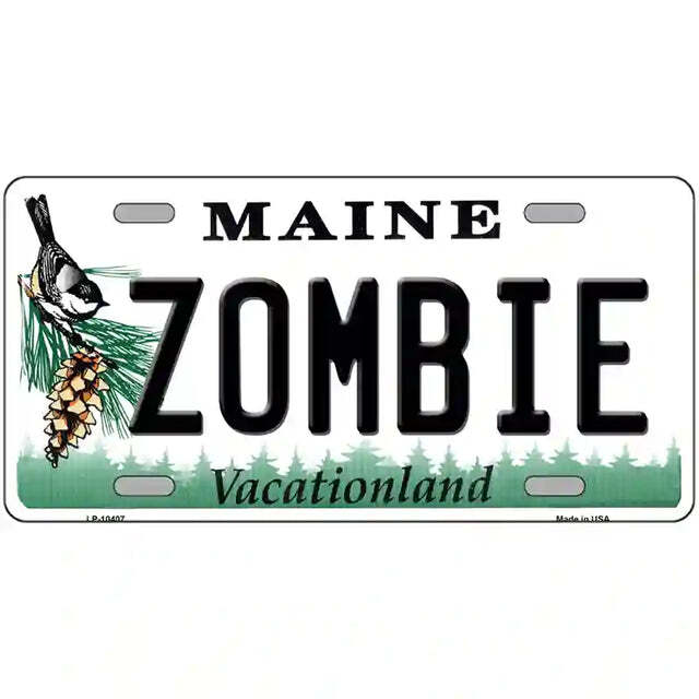 Zombie Maine Metal Sign