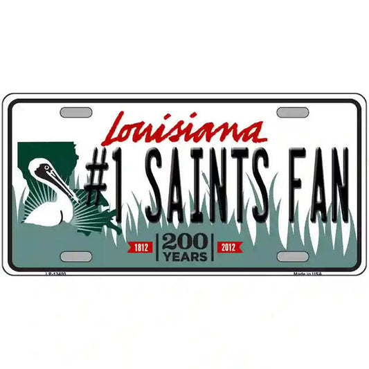 #1 Saints Fan Louisiana Metal Sign