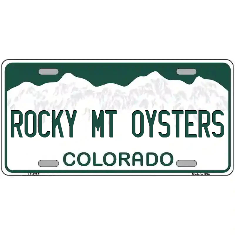 Rocky Mountain Oysters Colorado Metal Sign