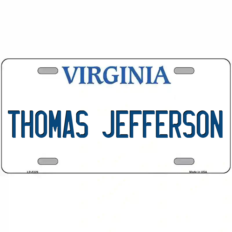 Thomas Jefferson Virginia Metal Sign