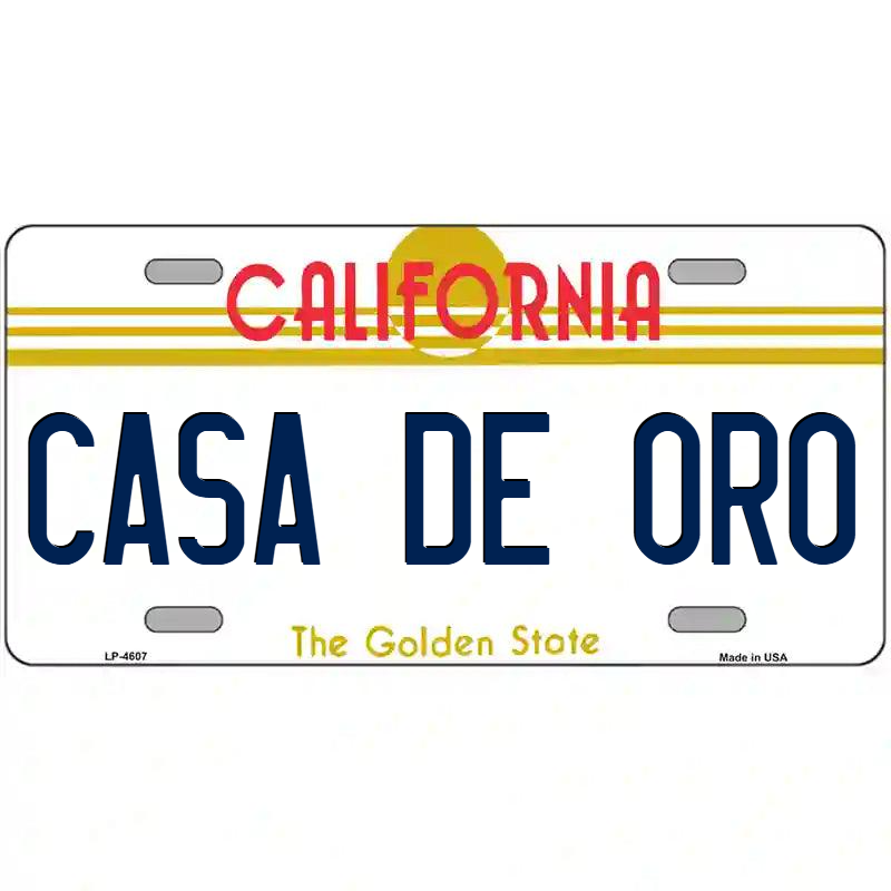 Casa de Oro California Metal Sign