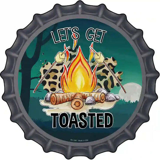 Let's Get Toasted Bottle Cap Metal Sign