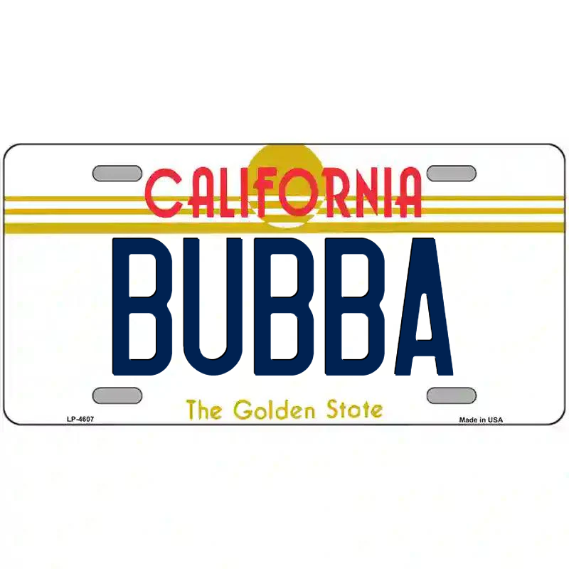 Bubba California Metal Sign