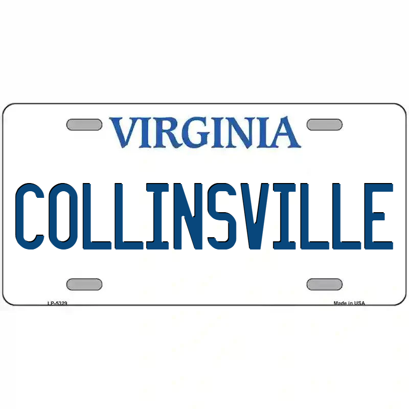 Collinsville Virginia Metal Sign