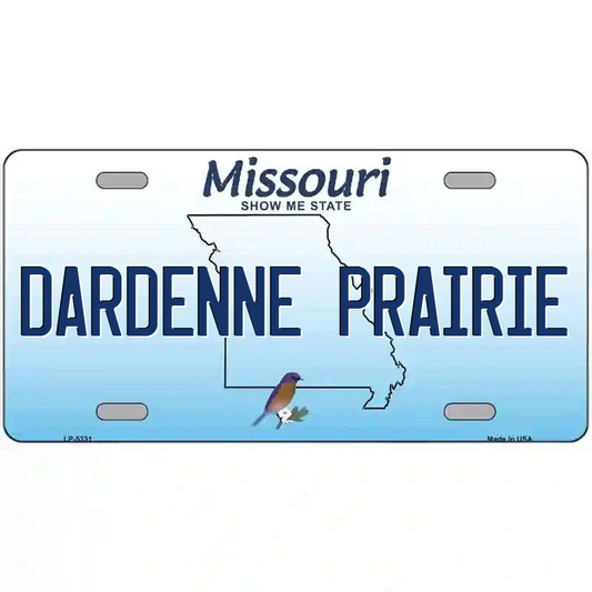 Dardenne Prairie Missouri Metal Sign