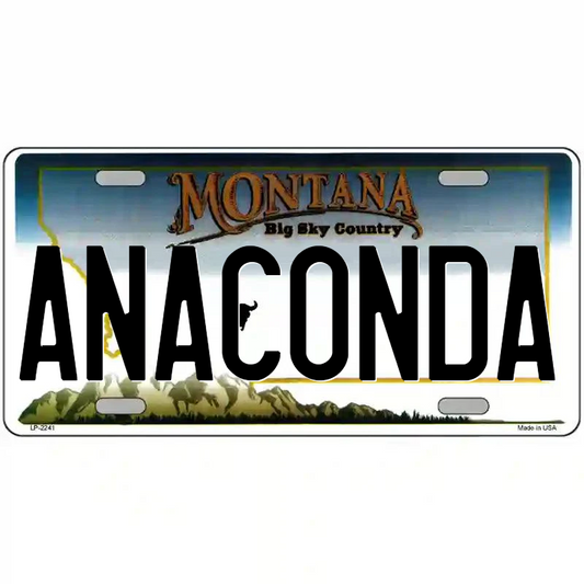 Anaconda Montana Metal Sign