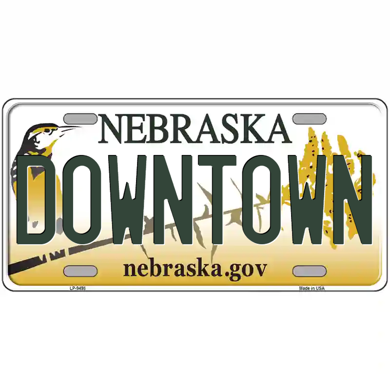 Downtown Nebraska Metal Sign