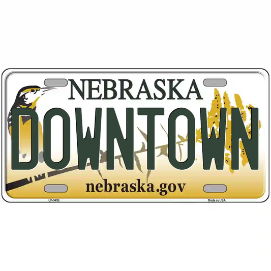 Downtown Nebraska Metal Sign