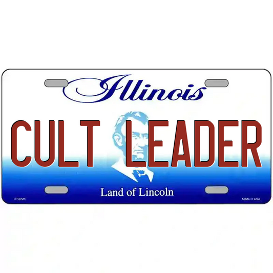 Cult Leader Illinois Metal Sign