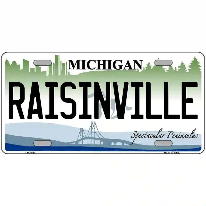 Raisinville Michigan Metal Sign