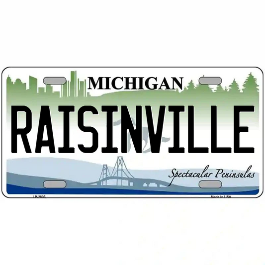 Raisinville Michigan Metal Sign