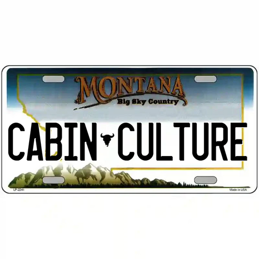 Cabin Culture Montana Metal Sign