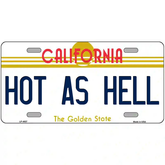 Hot as Hell California Metal Sign